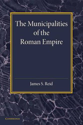 Cover image for The Municipalities of the Roman Empire