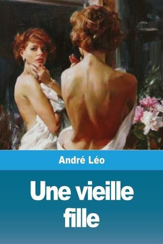 Cover image for Une vieille fille