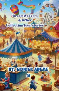 Cover image for DreamWeaVers & Other collection teens stories