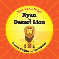 Cover image for Ryan the Desert Lion