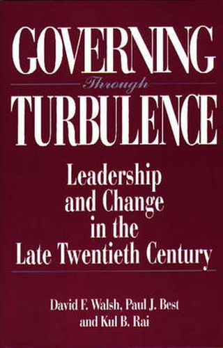 Cover image for Governing Through Turbulence: Leadership and Change in the Late Twentieth Century