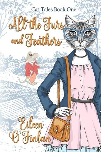 Cover image for All the Fur and Feathers