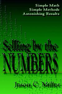 Cover image for Selling by the Numbers