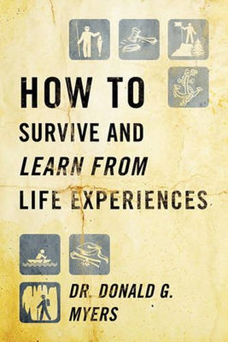 Cover image for How to Survive and Learn from Life Experiences