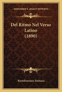 Cover image for del Ritmo Nel Verso Latino (1890)