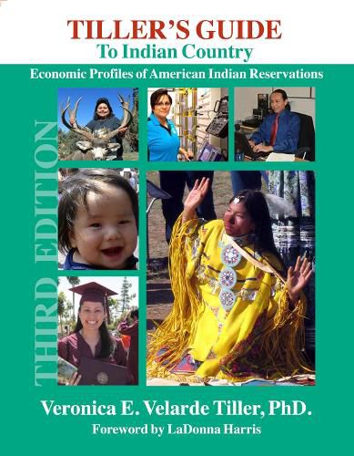 Cover image for Tiller's Guide to Indian Country: Economic Profiles of American Indian Reservations