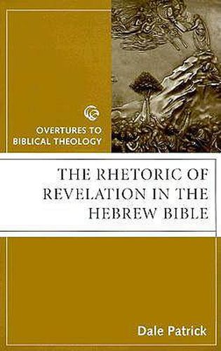 Cover image for The Rhetoric of Revelation in the Hebrew Bible