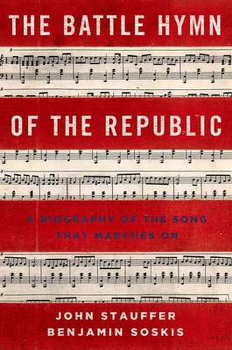 Cover image for The Battle Hymn of the Republic: A Biography of the Song That Marches On