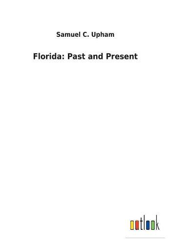 Cover image for Florida: Past and Present