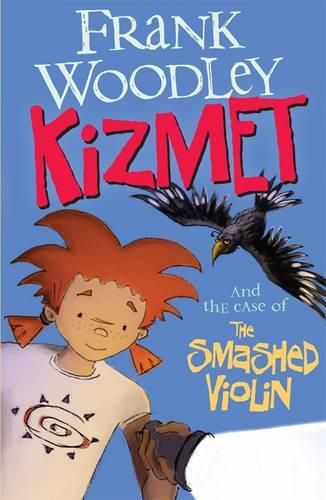 Cover image for Kizmet and the Case of the Smashed Violin