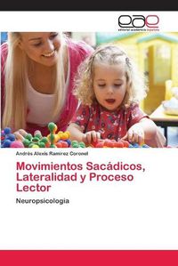 Cover image for Movimientos Sacadicos, Lateralidad y Proceso Lector