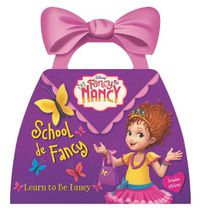 Cover image for Disney Junior Fancy Nancy: School de Fancy