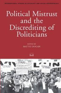 Cover image for Political Mistrust and the Discrediting of Politicians