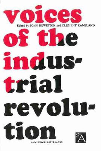Cover image for Voices of the Industrial Revolution: Selected Readings from the Liberal Economists and Their Critics