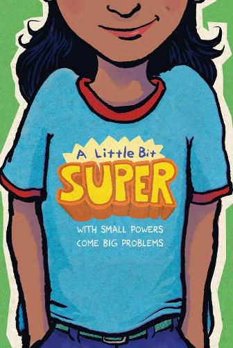 Cover image for A Little Bit Super