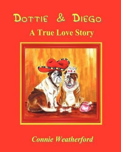 Cover image for Dottie & Diego: A True Love Story