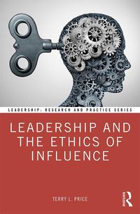 Cover image for Leadership and the Ethics of Influence