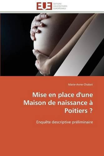 Cover image for Mise En Place d'Une Maison de Naissance   Poitiers ?