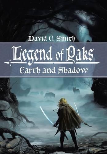 The Legend of Paks: Earth and Shadow