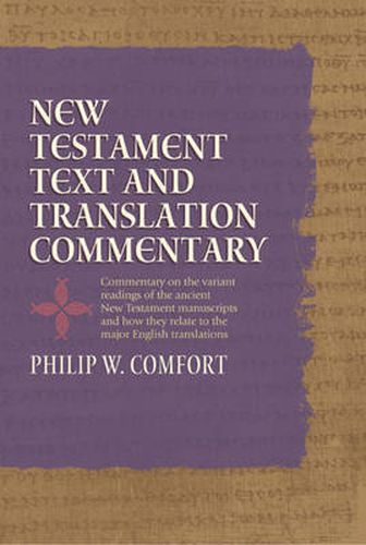 Cover image for New Testament Text And Translation Commentary