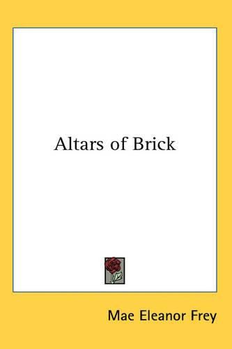 Cover image for Altars of Brick