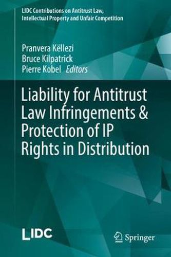 Cover image for Liability for Antitrust Law Infringements & Protection of IP Rights in Distribution