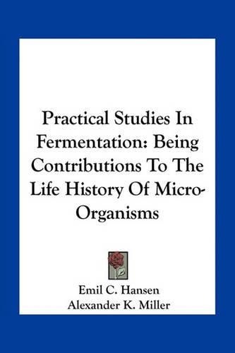 Cover image for Practical Studies in Fermentation