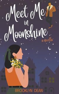 Cover image for Meet Me in Moonshine