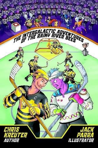 Cover image for The Intergalactic Adventures of the Rainy River Bees