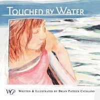 Cover image for Touched By Water