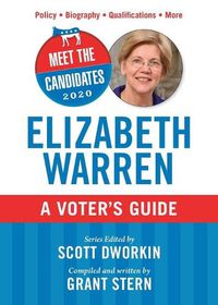 Cover image for Meet the Candidates 2020: Elizabeth Warren: A Voter's Guide