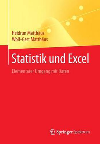 Cover image for Statistik und Excel: Elementarer Umgang mit Daten