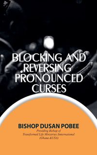 Cover image for Blocking And Reversing Pronounced Curses