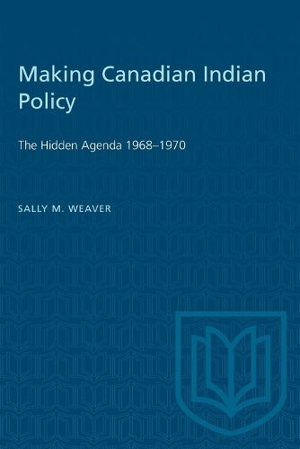 Cover image for Making Canadian Indian Policy
