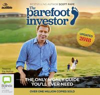 Cover image for The Barefoot Investor: 2018/2019 Edition: The Only Money Guide You'll Ever Need