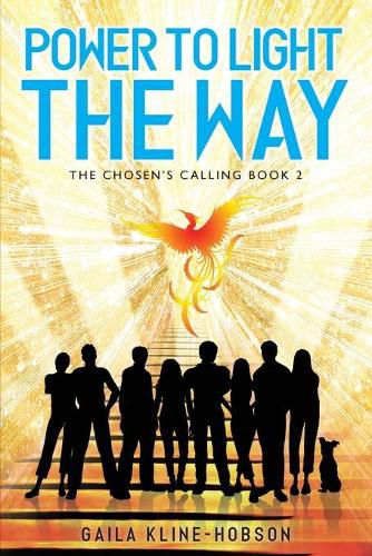 Cover image for Power to Light the Way: The Chosen's Calling Book 2