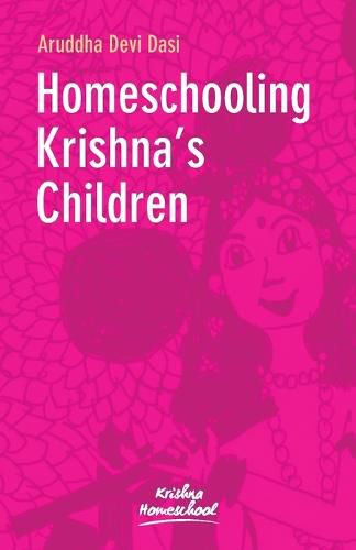 Cover image for Homeschooling Krishna's Children