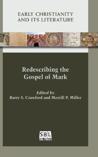 Cover image for Redescribing the Gospel of Mark
