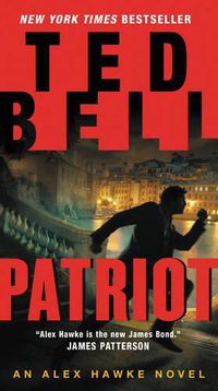 Cover image for Patriot: An Alex Hawke Novel