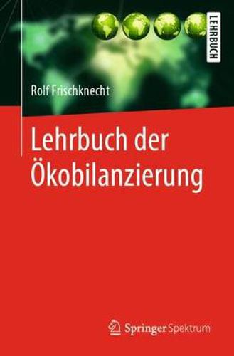 Cover image for Lehrbuch Der OEkobilanzierung