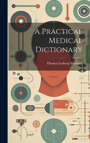 Cover image for A Practical Medical Dictionary