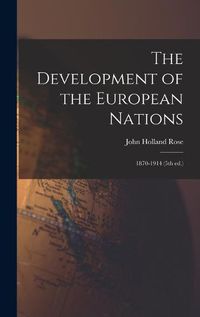 Cover image for The Development of the European Nations