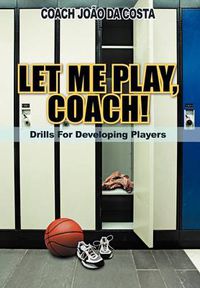 Cover image for Let Me Play, Coach!