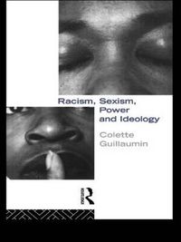 Cover image for Racism, Sexism, Power and Ideology