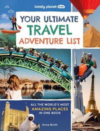 Cover image for Lonely Planet Kids Your Ultimate Travel Adventure List