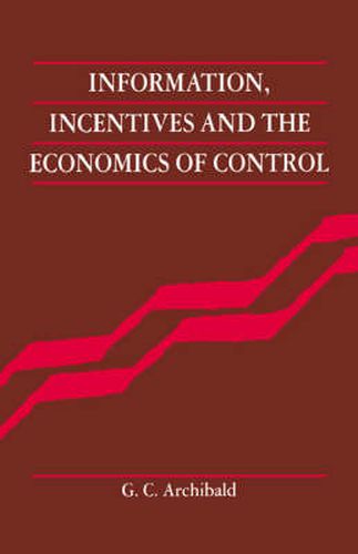 Cover image for Information, Incentives and the Economics of Control