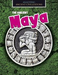 Cover image for The Ancient Maya