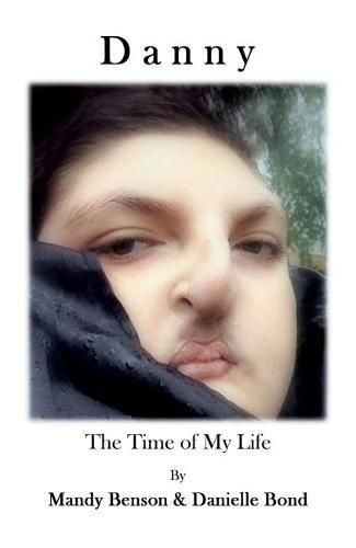 Cover image for Danny, The Time Of My Life