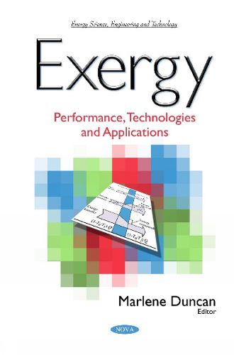 Cover image for Exergy: Performance, Technologies & Applications