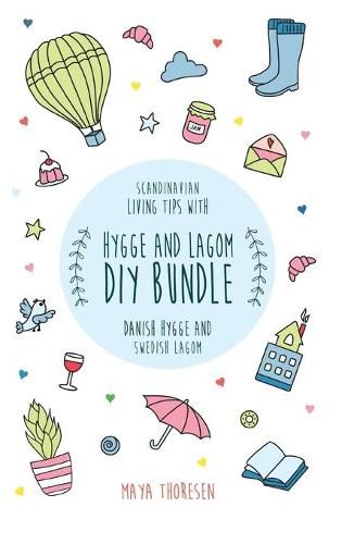 Cover image for Hygge and Lagom DIY Bundle: Scandinavian living tips with Danish Hygge and Swedish Lagom